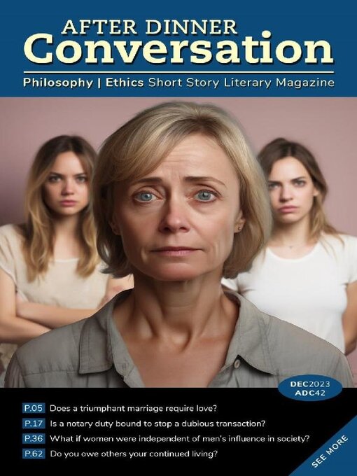 Title details for After Dinner Conversation: Philosophy | Ethics Short Story Magazine by After Dinner Conversation - Available